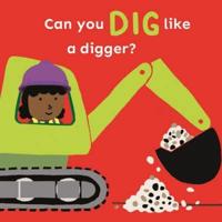 Can You Dig Like a Digger?