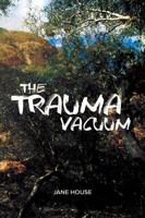 The Trauma Vacuum