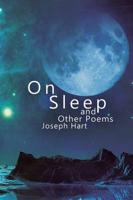 On Sleep and Other Poems