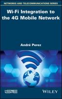 Wi-Fi Integration to the 4G Mobile Network