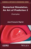 Numerical Simulation, an Art of Prediction Volume 2