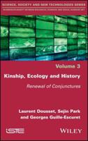Kinship, Ecology and History