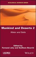 Mankind and Deserts. 2 Water and Salts