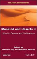 Mankind and Deserts. 3 Wind in Deserts and Civilizations