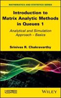 Introduction to Matrix Analytic Methods in Queues. 1 Analytical and Simulation Approach - Basics