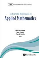 Advanced Techniques in Applied Mathematics