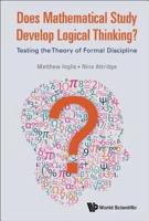 Does Mathematical Study Develop Logical Thinking?