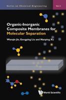 Organic-Inorganic Composite Membranes for Molecular Separation