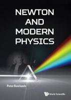 Newton and Modern Physics