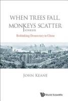 When Trees Fall, Monkeys Scatter
