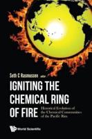 Igniting the Chemical Ring of Fire