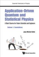 Application-Driven Quantum and Statistical Physics