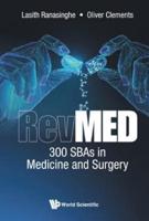 RevMED. 300 SBAs in Medicine and Surgery