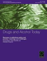 Recovery in Addictions Policy and Practice: Meanings and Challenges