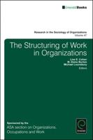 The Structuring of Work in Organizations