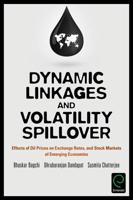 Dynamic Linkages and Volatility Spillover: Effects of Oil Prices on Exchange Rates and Stock Markets of Emerging Economies