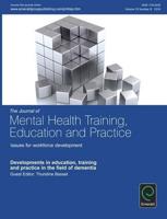 Developments in Education, Training and Practice in the Field of Dementia