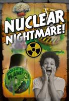 Nuclear Nightmare!
