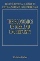 The Economics of Risk and Uncertainty