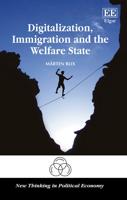 Digitalization, Immigration and the Welfare State
