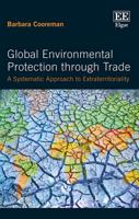 Global Environmental Protection Through Trade