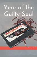 Year of the Guilty Soul