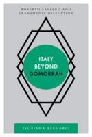 Italy beyond Gomorrah: Roberto Saviano and Transmedia Disruption