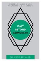 Italy beyond Gomorrah: Roberto Saviano and Transmedia Disruption