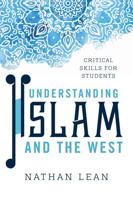 Understanding Islam and the West: Critical Skills for Students