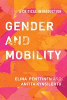 Gender and Mobility: A Critical Introduction