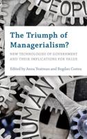 The Triumph of Managerialism?: New Technologies of Government and their Implications for Value