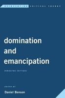 Domination and Emancipation