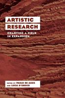 Artistic Research: Charting a Field in Expansion