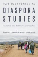 New Directions in Diaspora Studies: Cultural and Literary Approaches