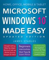 Microsoft Windows 10 Made Easy