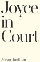 Joyce in Court