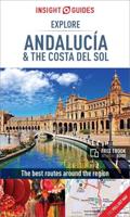 Explore Andalucía & The Costa Del Sol