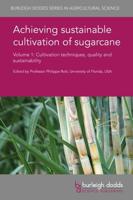 Achieving Sustainable Cultivation of Sugarcane