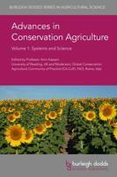 Advances in Conservation Agriculture. Volume 1 Systems and Science