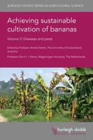 Achieving Sustainable Cultivation of Bananas. Volume 3 Diseases and Pests