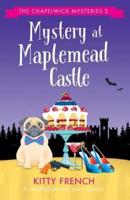 Mystery at Maplemead Castle