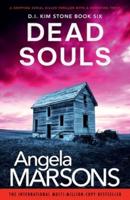 Dead Souls: A gripping serial killer thriller with a shocking twist