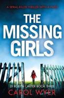 The Missing Girls: A serial killer thriller with a twist