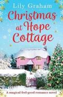 Christmas at Hope Cottage: A magical feel good romance novel