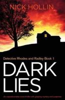 Dark Lies: An unputdownable crime thriller with gripping mystery and suspense