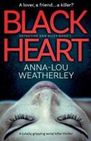 Black Heart: A totally gripping serial killer thriller