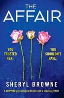 The Affair: A gripping psychological thriller with a shocking twist
