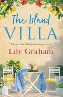 The Island Villa: The perfect feel good summer read