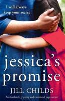 Jessica's Promise: An absolutely gripping and emotional page turner