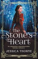 The Stone's Heart: An absolutely unputdownable fantasy romance